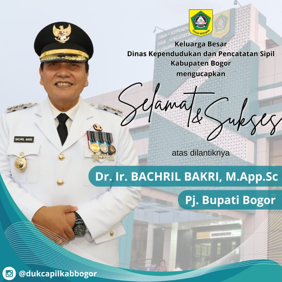 Dr. Ir. Bachril Bakri, M.Ap. Sc sebagai penjabat Bupati Kabupaten Bogor