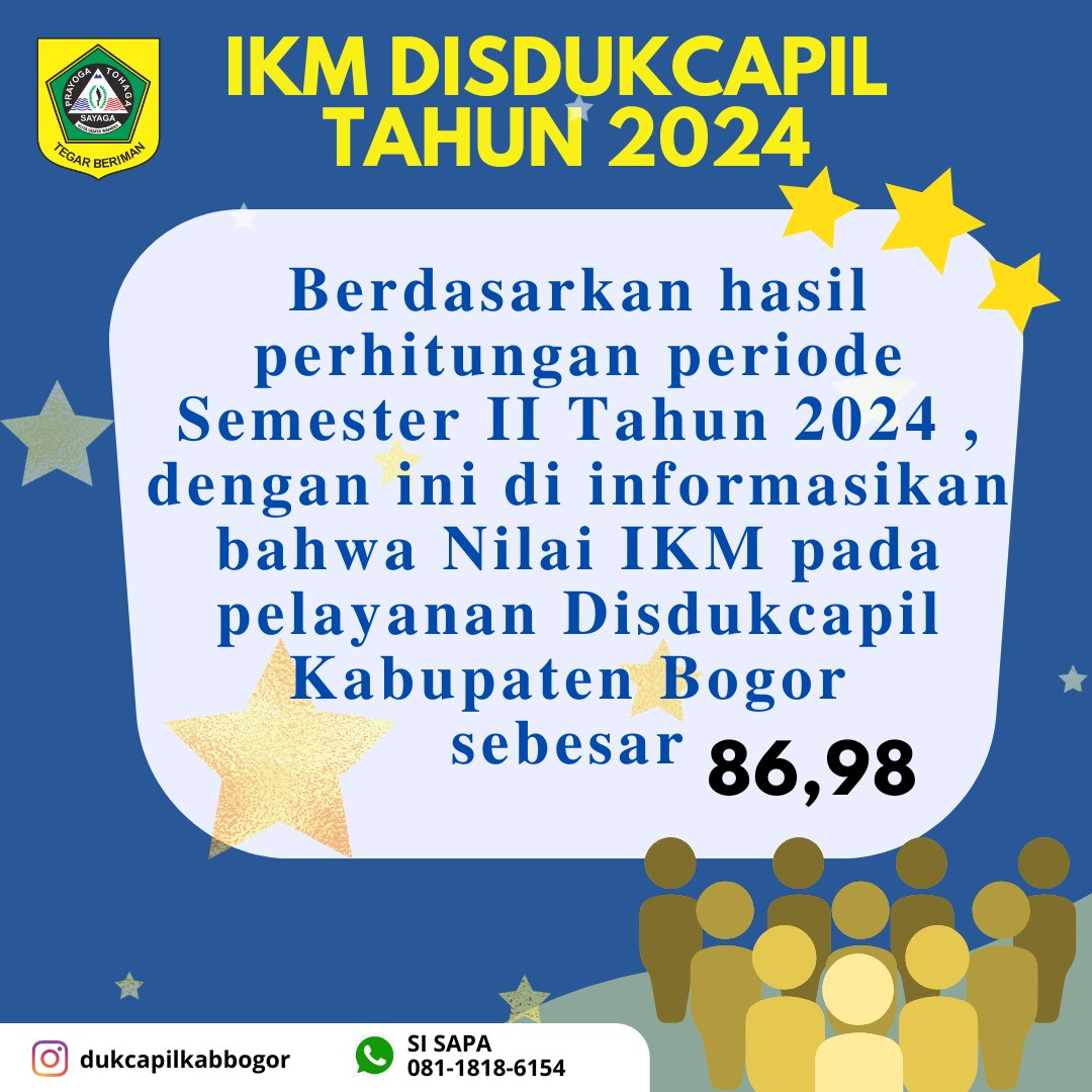 IKM SEMESTER II TAHUN 2024 DISDUKCAPIL KAB. BOGOR